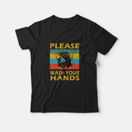 Please Wash Your Hands Vintage T-shirt