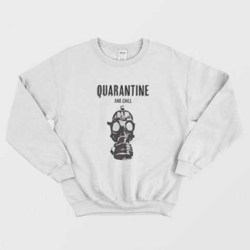 Quarantine and Chill Face Mask Sweatshirt
