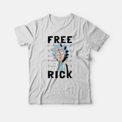 Rick and Morty Free Rick T-Shirt