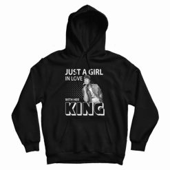 Country Music Just A Girl In Love With Her King Hoodie