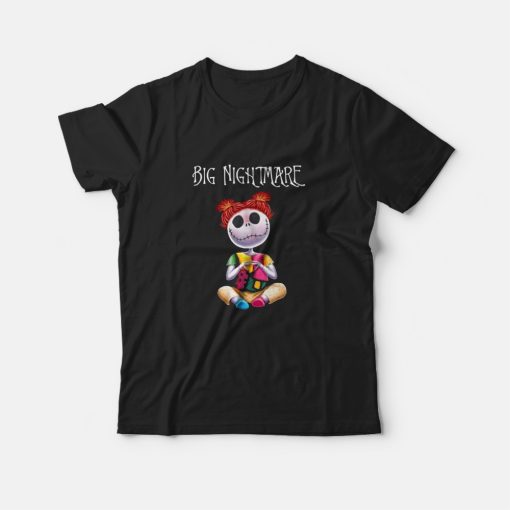 Big Nightmare T-Shirt