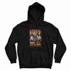 It’s Time to Stay Home Kiss You Wanted The Best Tour Hoodie