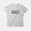 Latte Larry's Better Beans Logo T-Shirt