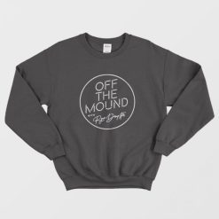 Off The Mound With Ryan Dempster Sweatshirt