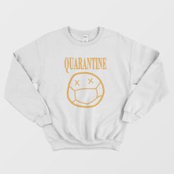 Quarantine Mood 2020 Sweatshirt