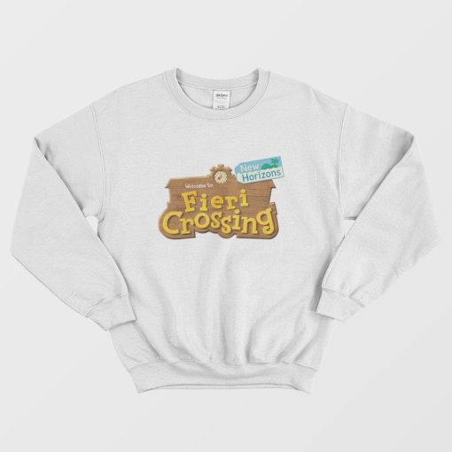 Welcome To Fieri Crossing Animal Crossing Sweatshirt
