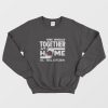One World Together At Home Lineup Global Citizen Sweatshirt