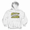 I’m an Asshole So If You Don’t Want Your Feelings Hurt Hoodie