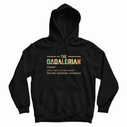The Dadalorian Like A Dad Just Way Cooler Vintage Father's Day Hoodie