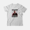 Wanted For Crimes Against Humanity Bill Gate T-Shirt