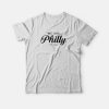 We Are Philly est 1682 T-shirt