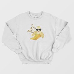 Banana Let's Get Naked Cool Sweatshirt