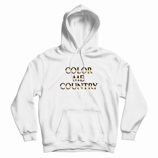 Color Me Country Hoodie