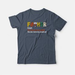 Fathor Father Day T-shirt