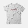 Great Auntie T-shirt