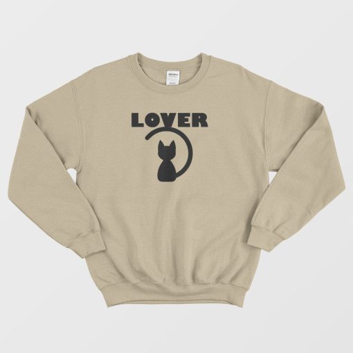 Lover Cat Funny Sweatshirt