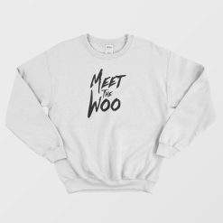 Meet The Woo Pop Smoke Sweatshirt