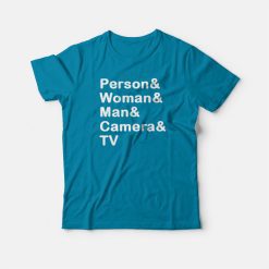 Person Woman Man Camera Tv T-shirt