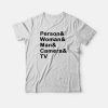 Person Woman Man Camera Tv T-shirt