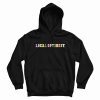 Support Your Local Optimists Hoodie