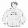 Animals It Looks Just As Stupid When You Do It Hoodie