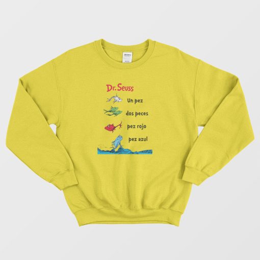 Dr. Seuss Book One Fish Two Fish Spanish Sweatshirt