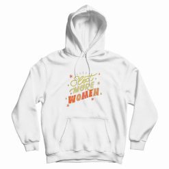 Elect More Women Graphic Hoodie