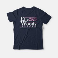 Elle Woods 2020 T-shirt
