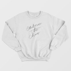 Embrace The Chaos Sweatshirt