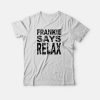 Frankie Say Relax The One With The Tiny T-shirt
