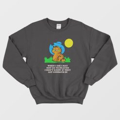 Garfield When I Die I May Not Go To Heaven Sweatshirt