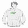 It Will Be A Great Day Robert Fulghum Hoodie