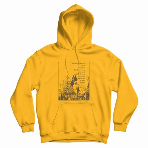 It Will Be A Great Day When Our Schools Hoodie