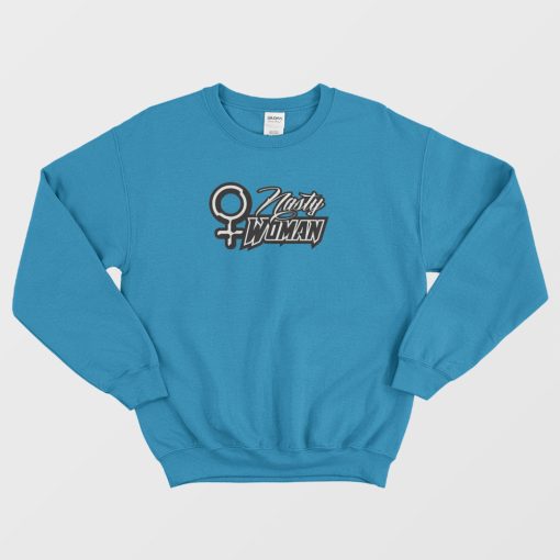 Nasty Woman Graphic Sweatshirt