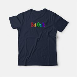 Troy Bet On It Rainbow T-shirt