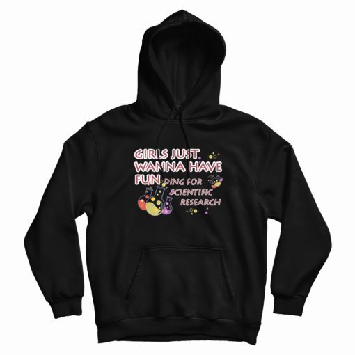 Girls Just Wanna Have Funding Hoodie
