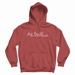 Just Breathe Motivational Quotes Hoodie