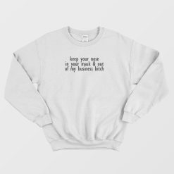 Keep Your Nose In Your Mask Sweatshirt