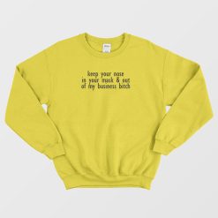 Keep Your Nose In Your Mask Sweatshirt