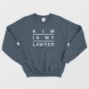 Kim Is My Lawyer Youth Sweatshirt