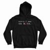 Sorry I Was On Mute Design Hoodie