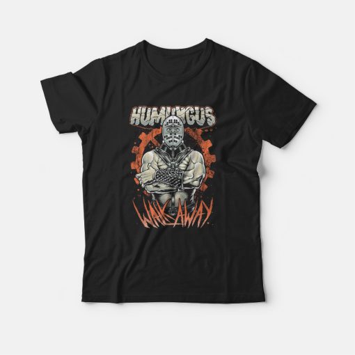 Road Warrior Humungus Walk Away T-shirt