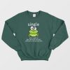 Single And Ready To Get Nervous Frog Sweatshirt