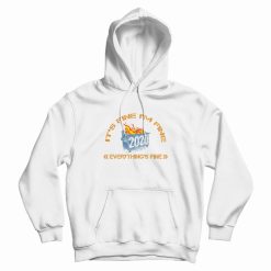 Dumpster Fire 2020 Everything's Fine Hoodie