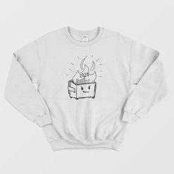 Dumpster Fire 2020 Sweatshirt