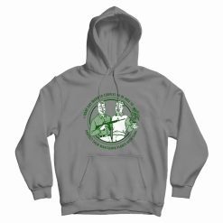 I Want Gay Married Couple To Be Able To Protect Their Marijuana Hoodie