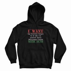 I Want Gay Married Couple To Be Able To Protect Their Marijuana Vintage Hoodie