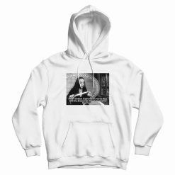 Remind You Not To Mess With Me Hoodie