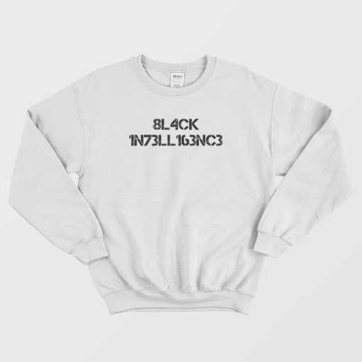 Black Intelligence 8L4CK 1N73LL163NC3 Vintage Sweatshirt