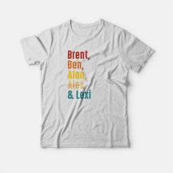 Brent Ben Alan Alex and Lexi T-shirt Vintage